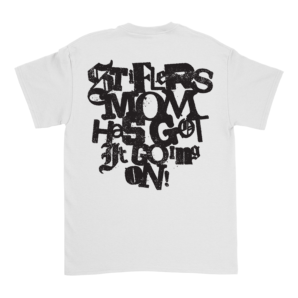 Stiflers Mum Tee - White