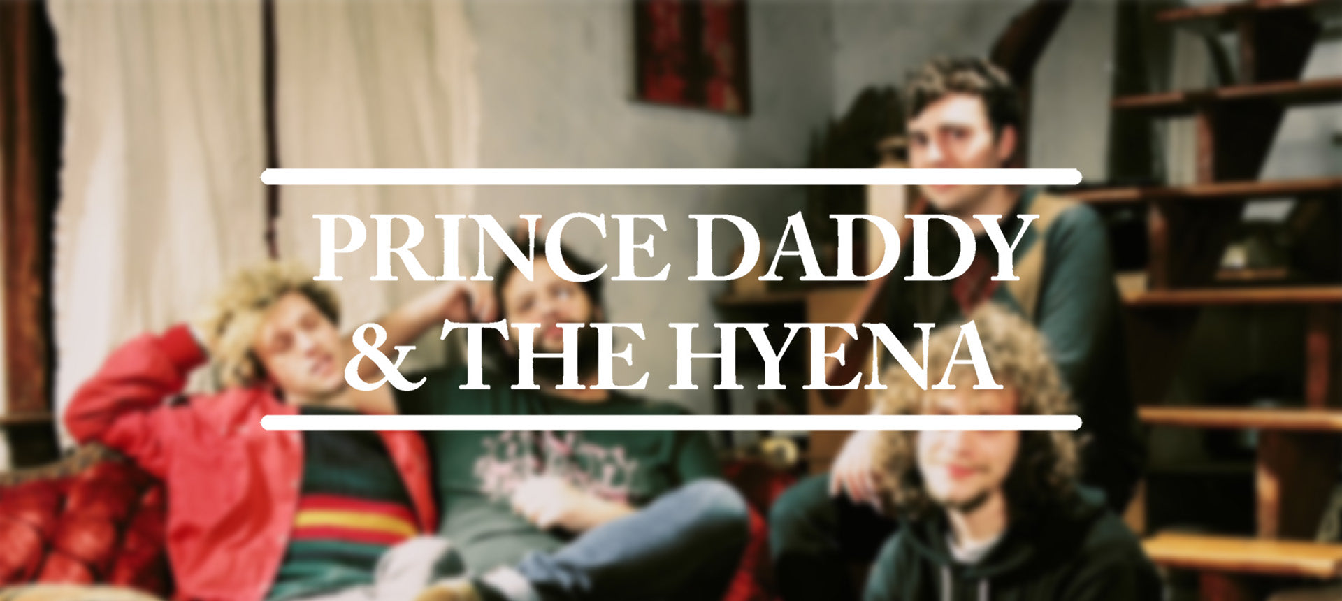 Prince Daddy and The Hyena