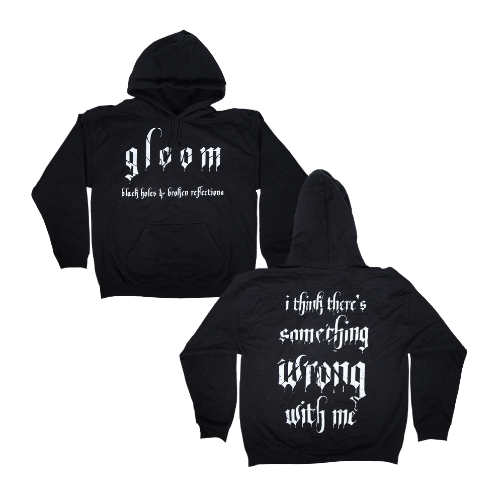 I Think There's Something Wrong With Me Hoodie - Black