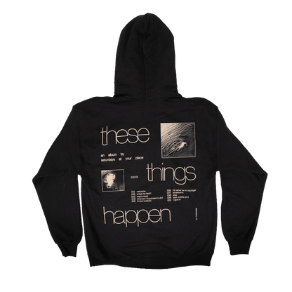 These Things Happen Hoodie - Black