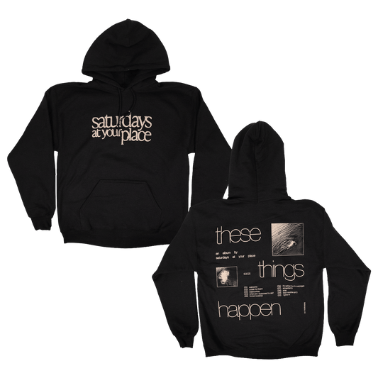 These Things Happen Hoodie - Black