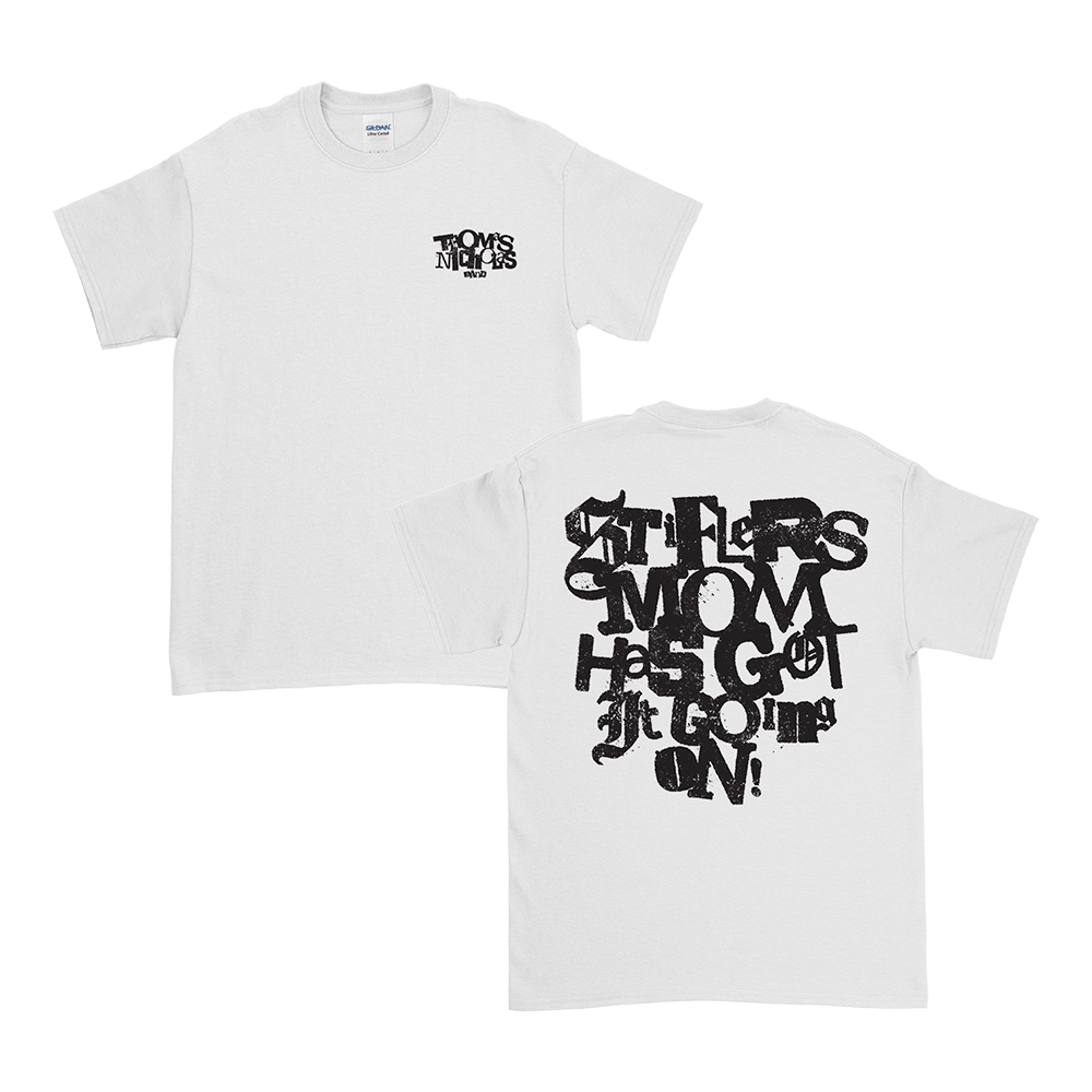 Stiflers Mum Tee - White