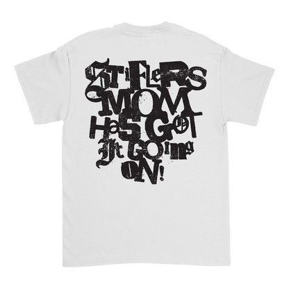 Stiflers Mum Tee - White